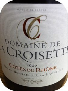 2009 Terres d'Avignon, Domaine de la Croisette Côtes du Rhône, Rhône, Frankrig