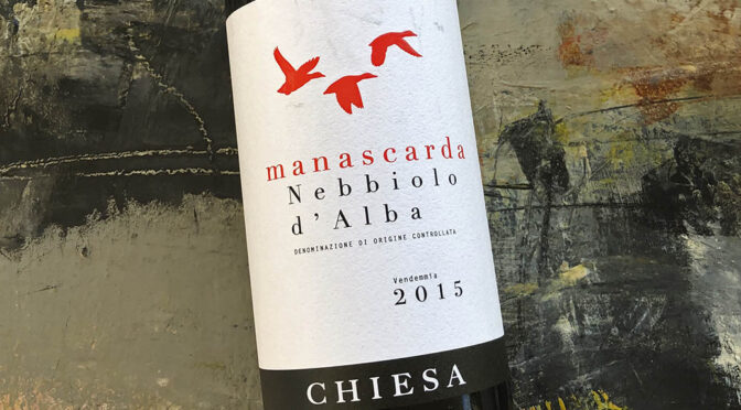 2015 Chiesa, Nebbiolo d’Alba Manascarda, Piemonte, Italien