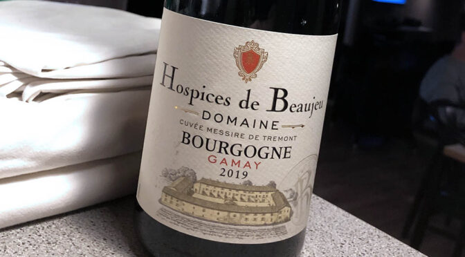 2019 Hospices de Beaujeu, Bourgogne Gamay Cuvée Messire de Tremont, Bourgogne, Frankrig