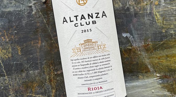 2015 Bodegas Altanza, Club Lealtanza Reserva, Rioja, Spanien