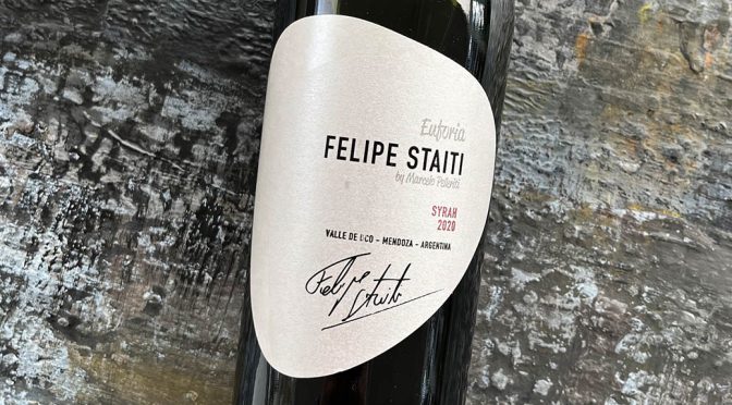 2020 Felipe Staiti Wines, Euforia Syrah, Mendoza, Argentina