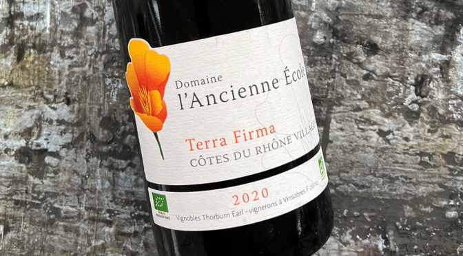 2020 Domaine l’Ancienne École, Terra Firma Côtes du Rhône Villages, Rhône, Frankrig