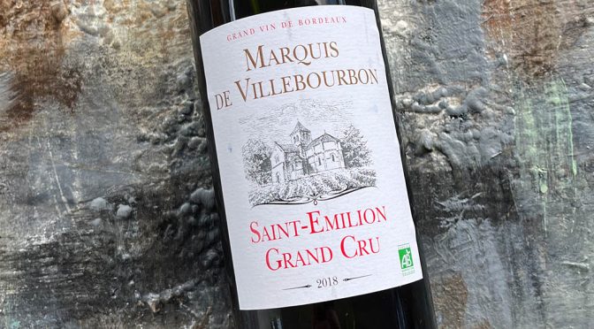 2018 Marquis de Villebourbon, Saint-Émilion Grand Cru, Bordeaux, Frankrig