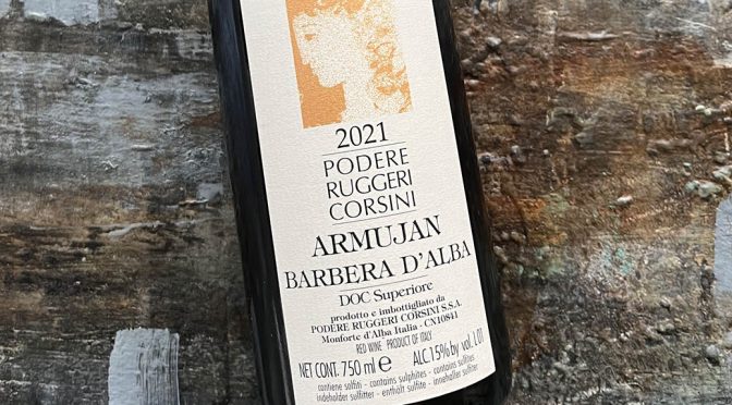 2021 Podere Ruggeri Corsini, Armujan Barbera d’Alba Superiore, Piemonte, Italien