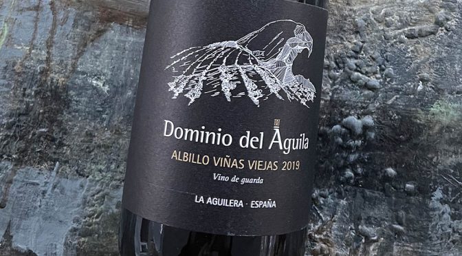 2019 Dominio del Águila, Albillo Viñas Viejas, Ribera del Duero, Spanien