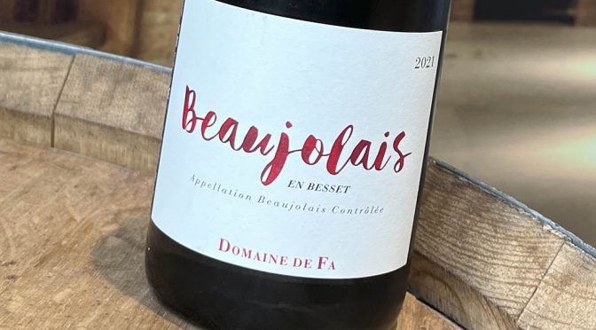 2021 Domaine de Fa, Beaujolais en Besset, Bourgogne, Frankrig