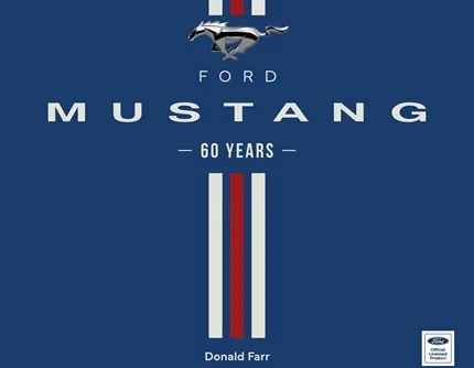 Cover of coffee table book Ford Mustang - 60 years by Donald Farr