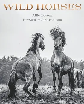 Cover of coffee table book Wild Horses, by Alfie Bowen