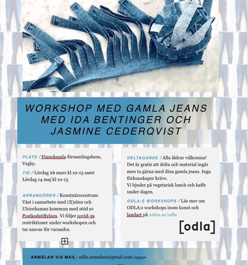 Workshop med gamla jeans, Ida Bentinger & Jasmine Cederqvist, 26 mars & 14 maj, 2022