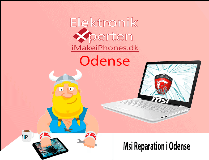 Msi Reparation | 5 stjernet virksomhed | iMakeiPhones Odense | Msi PC