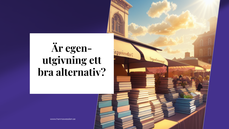 Är egenutgivning ett bra alternativ?