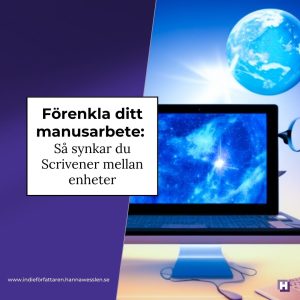 Förenkla ditt manusarbete: Så synkar du Scrivener mellan enheter