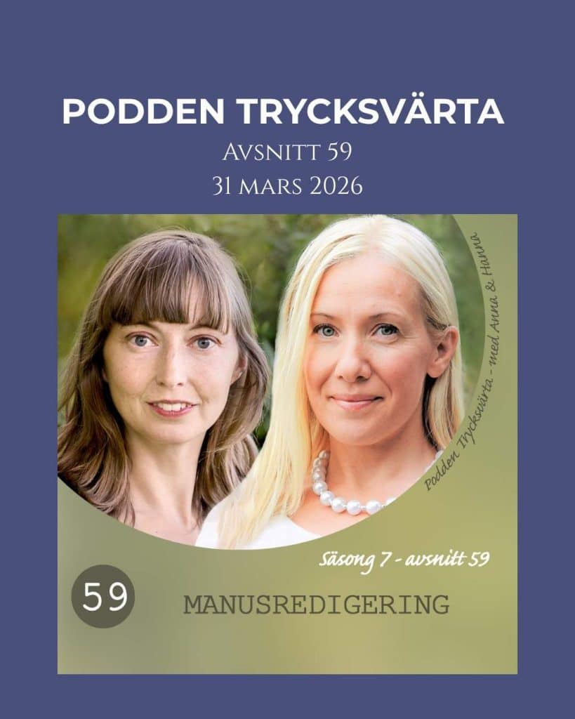 Omslag till Podden Trycksvärta avsnitt 59 Manusredigering