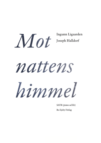 Mot nattens himmel - SATB & piano
