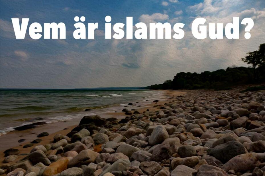 Vem är islams Gud? Vilken Gud tror muslimer på?