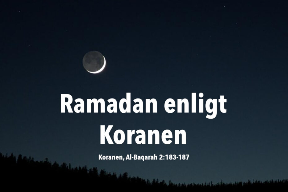 Ramadan enligt Koranen.