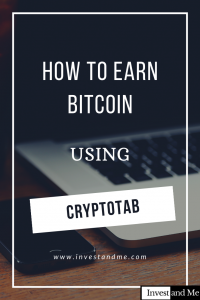 how-to-earn-bitcoin-using-cryptotab-invest-and-me