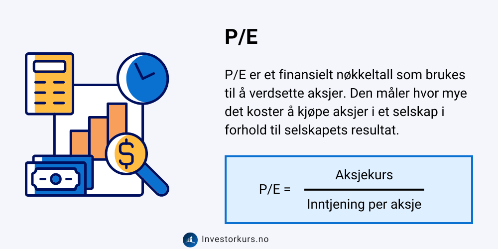 Hva er P/E enkelt forklart og formel