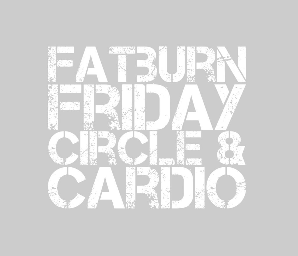 Circle & CARDIO…