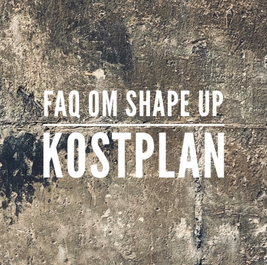 FAQ om SHAPE UP KOSTPLAN…