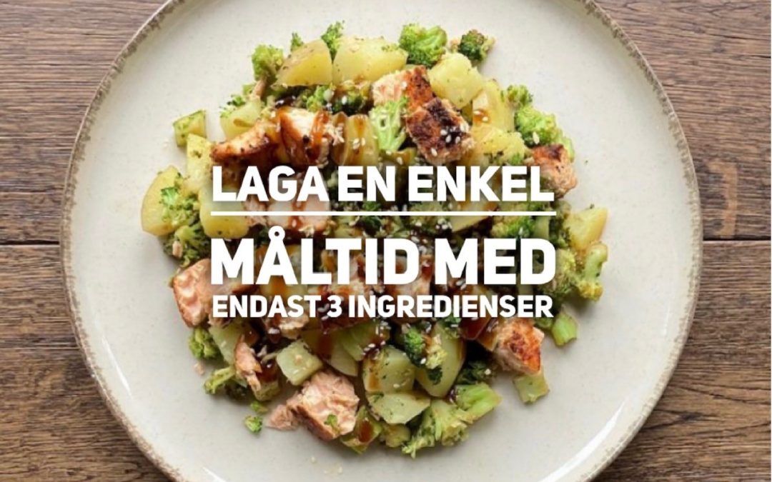 KALORISMART lunch med 3 ingredienser…