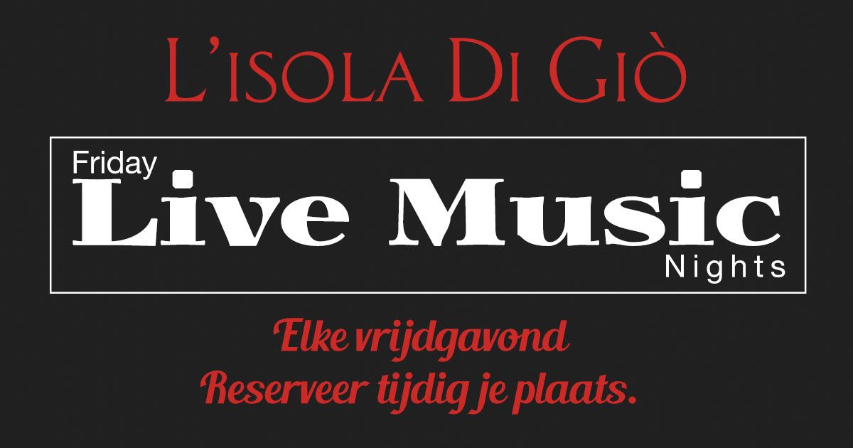 Vanaf November 2017 – Elke vrijdagavond Live Muziek