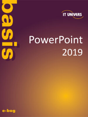 PowerPoint 2019 basis e-bog, IT Univers 2023, shop e-bøger hos os