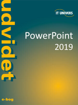 PowerPoint 2019 udvidet e-bog, IT Univers 2023, shop e-bøger hos os