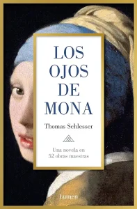 Portada de la Editorial española Lumen de Los ojos de Mona de Thomas Schlesser