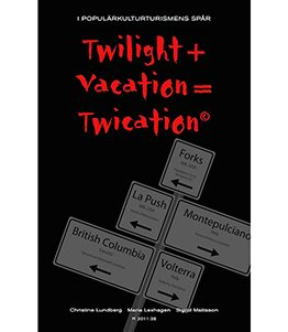 Twilight + Vacation = Twication. Omslagsbild.
