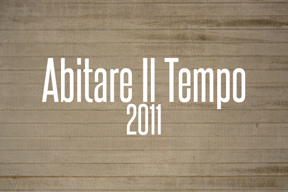 Abitare Il Tempo 100% Project (2011)