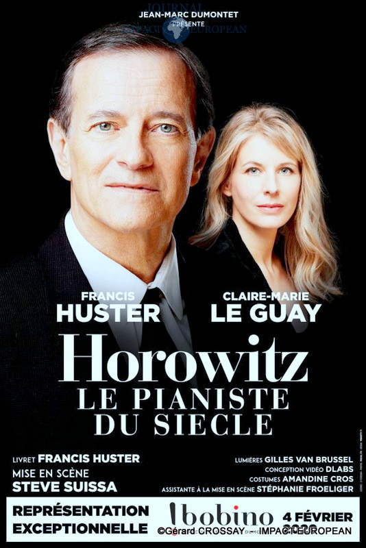 Francis Huster et Claire-Marie Le Guay font revivre Horowitz, le pianiste du siècle