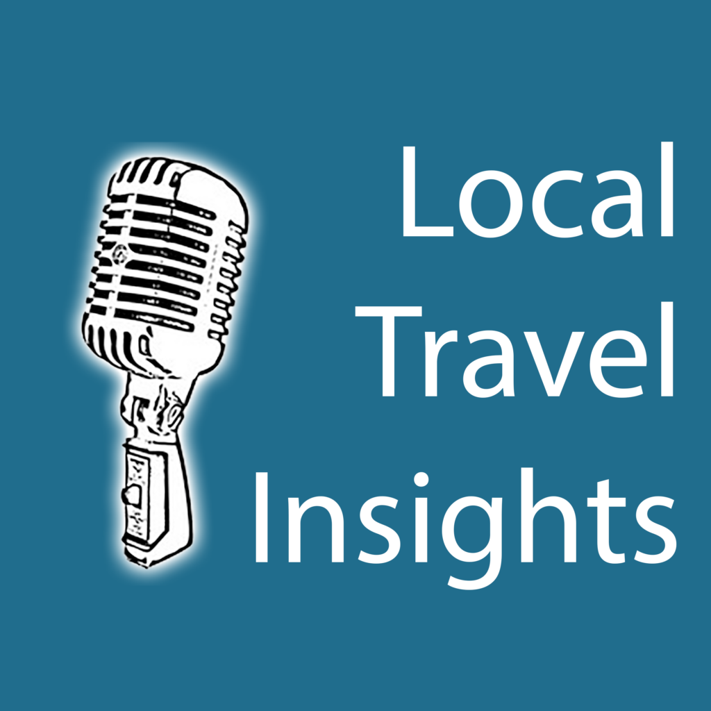 Podcast - Local Travel Insights