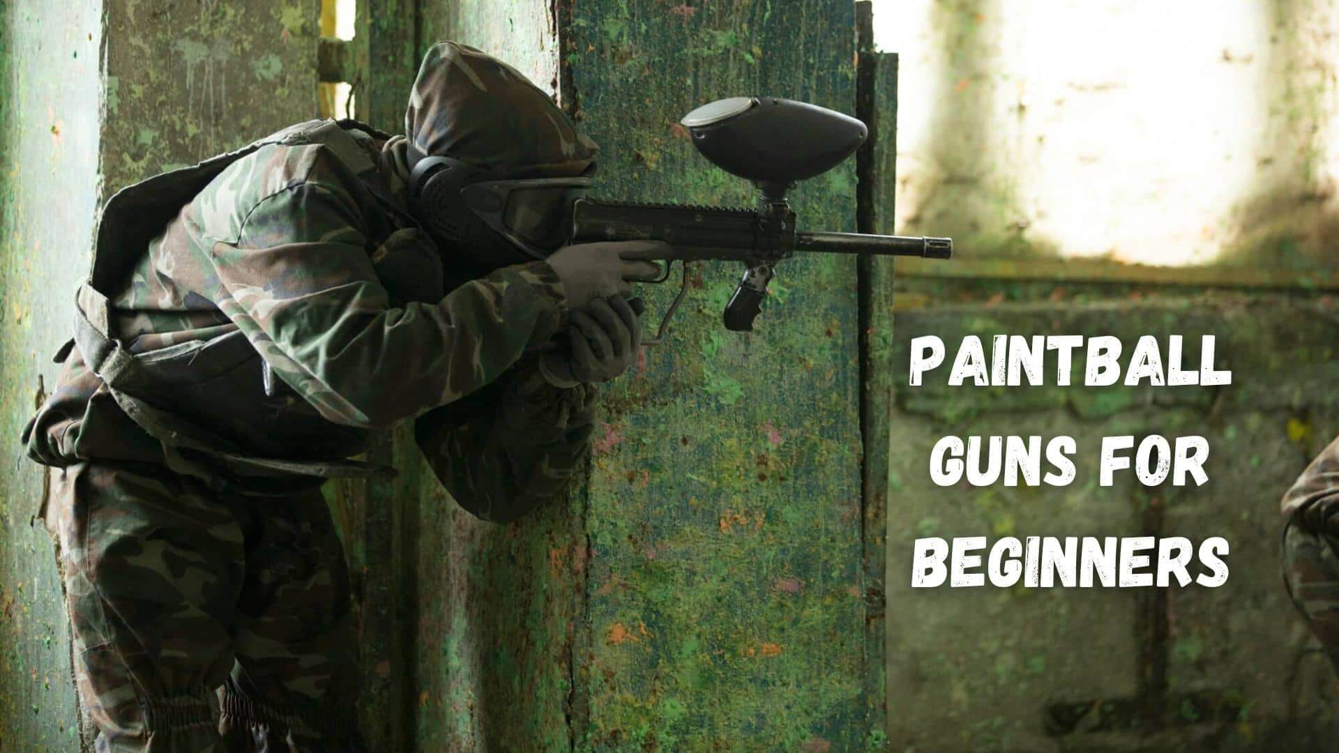 Paintball Guns for Beginners