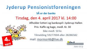 Pensionistforeningen af holder BANKO d. 4/4, kl. 14 i Jyderup Hallen