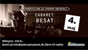 CABARET: BESAT på Jyderup Højskole