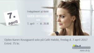 Oplev Karen Kousgaards solokoncert på Café Habibi