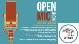 "Open Mic" på Café Habibi hver den 1. tirsdag i måneden - kom og afprøv dit talent