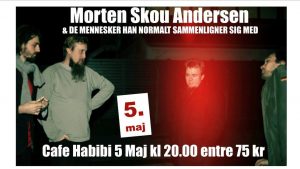 Koncert med "Morten Skou Andersen og de mennesker han normalt sammenligner sig med"