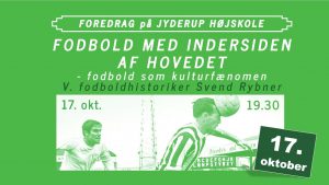 Foredrag: Fodbold med indersiden af hovedet