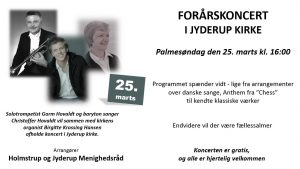 FORÅRSKONCERT I JYDERUP KIRKE