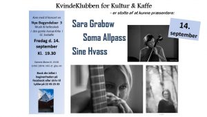 Koncert med Sara Grabow, Soma Allpass og Sine Hvass