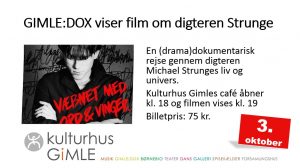 GIMLE:DOX viser film om digteren Strunge