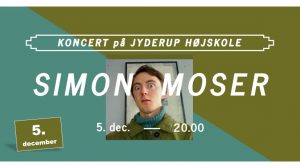 Koncert på Jyderup Højskole med Simon Moser