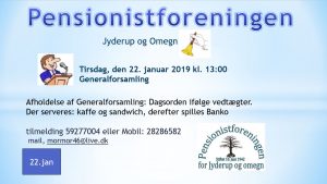 Generalforesamling i Pensionistforeningen for Jyderup & omegn