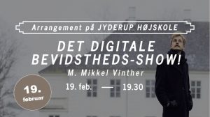 Det Digitale Bevidstheds-show