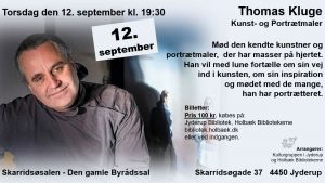 Foredrag: Thomas Kluge – Kunst og Portrætmaler @ Skarridsøsalen | Jyderup | Danmark