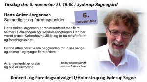 Hans Anker Jørgensen - salmedigter og foredragsholder @ Jyderup Sognegård | Jyderup | Danmark