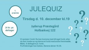 JULEQUIZ @ Jyderup Præstegård | Jyderup | Danmark