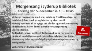 Morgensang i Jyderup Bibliotek @ Skarridsøsalen | Jyderup | Danmark